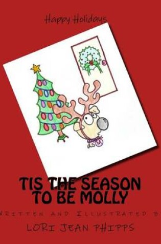 Cover of Tis the Season to be Molly