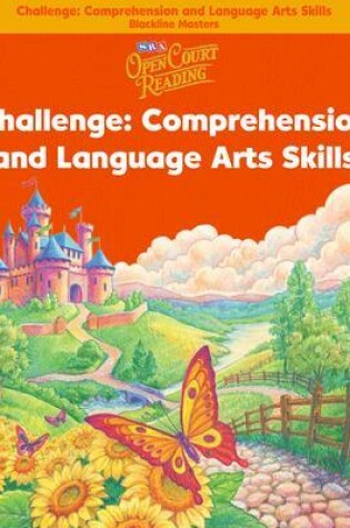 Cover of Open Court Reading, Challenge Blackline Masters - Comprehension and Language Arts Skills, Grade 1