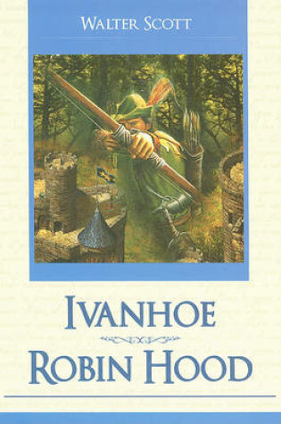 Cover of Ivanhoe/Robin Hood