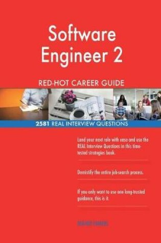 Cover of Software Engineer 2 RED-HOT Career Guide; 2581 REAL Interview Questions