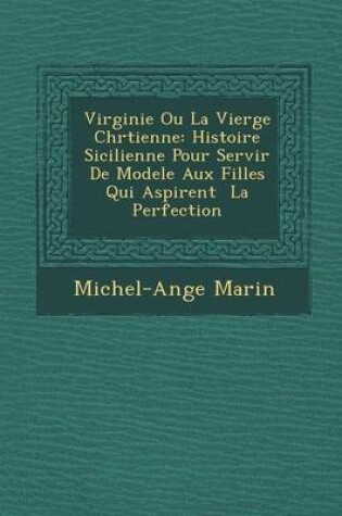 Cover of Virginie Ou La Vierge Chr Tienne