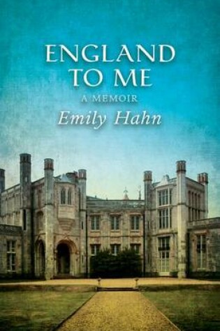 Cover of England to Me: A Memoir