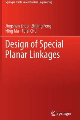 Cover of Design of Special Planar Linkages