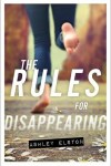 Book cover for The Rules for Disappearing