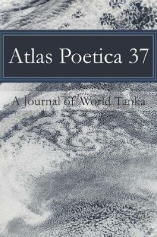 Cover of Atlas Poetica 37