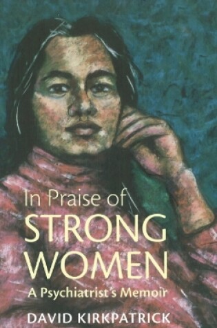 Cover of In Praise of Strong Women