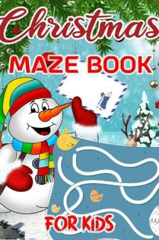 Cover of Christmas Maze Book For Kids