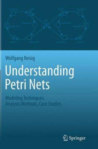 Cover of Understanding Petri Nets