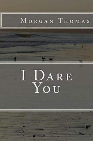 Cover of I Dare You