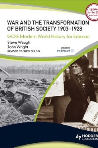 Cover of War and the Transformation of British society 1903-1928