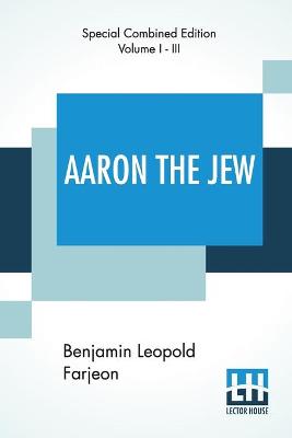 Book cover for Aaron The Jew (Complete)