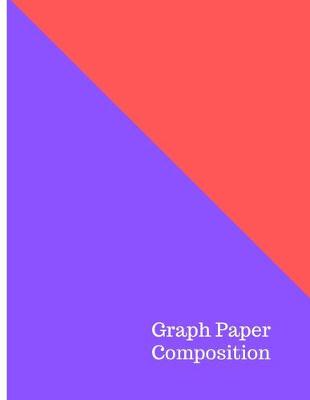 Book cover for Graph Paper Composition Notebook