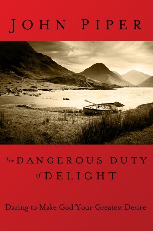 Cover of The Dangerous Duty of Delight