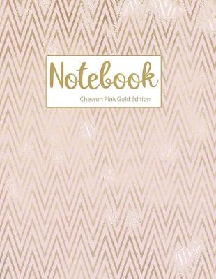 Book cover for Notebook Chevron Pink Gold Edition