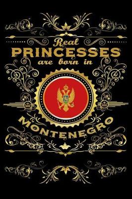 Book cover for Real Princesses Are Born in Montenegro