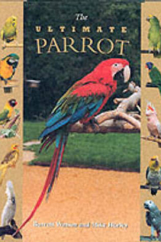 Cover of The Ultimate Parrot