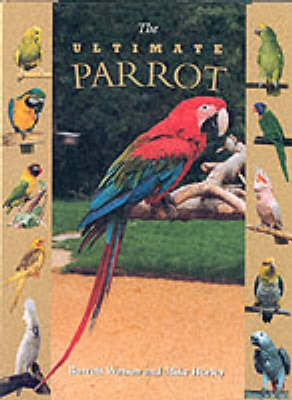 Book cover for The Ultimate Parrot