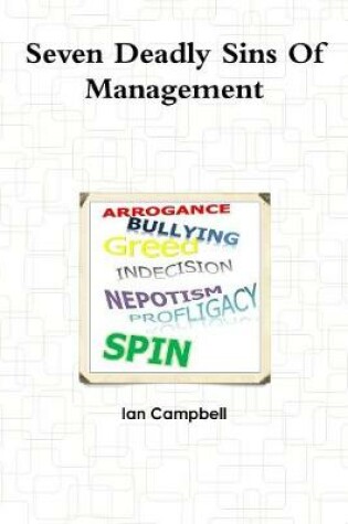 Cover of Seven Deadly Sins Of Management