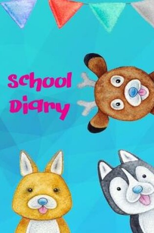 Cover of School Diary