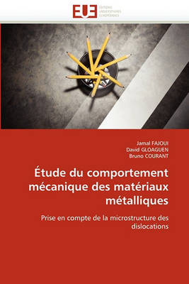 Book cover for tude Du Comportement M canique Des Mat riaux M talliques