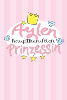 Book cover for Aylen - hauptberuflich Prinzessin