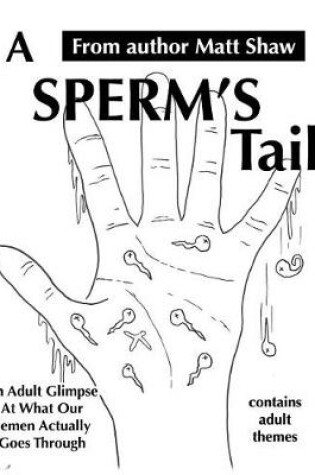 Cover of A Sperm's Tail
