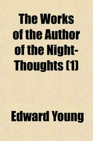 Cover of The Works of the Author of the Night-Thoughts (1)