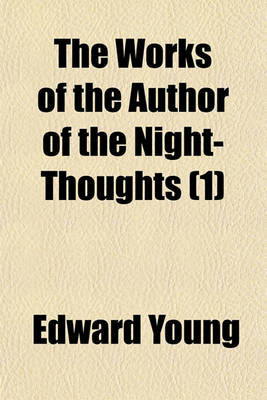 Book cover for The Works of the Author of the Night-Thoughts (1)