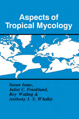 Cover of Aspects of Tropical Mycology