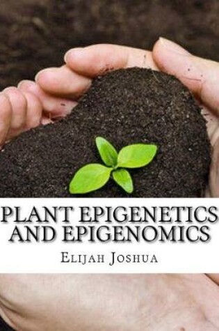 Cover of Plant Epigenetics and Epigenomics