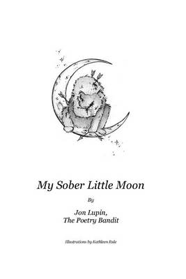 Book cover for My Sober Little Moon