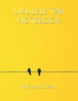 Cover of Ukulele Tab Notebook