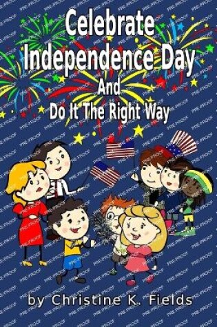 Cover of Celebrate Independence Day