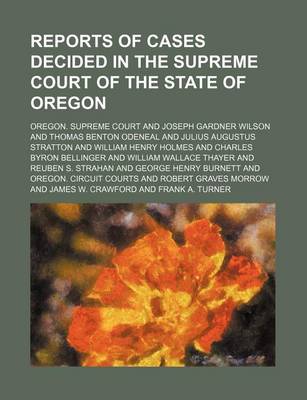 Book cover for Reports of Cases Decided in the Supreme Court of the State of Oregon (Volume 16)