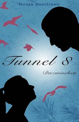 Cover of Tunnel 8