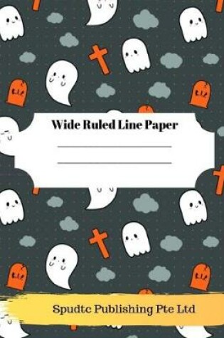 Cover of Scary Ghosts Theme Wide Ruled Line Paper