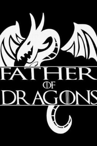 Cover of Father of Dragons