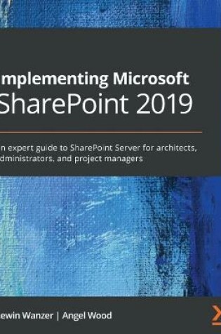 Cover of Implementing Microsoft SharePoint 2019