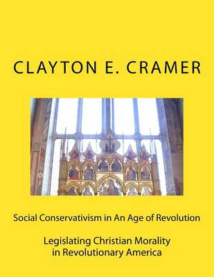 Book cover for Social Conservatism in An Age of Revolution