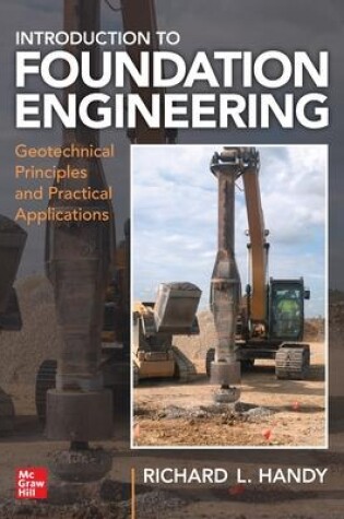 Cover of Foundation Engineering: Geotechnical Principles and Practical Applications