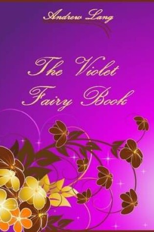 Cover of The Violet Fairy Book (Illustrated)