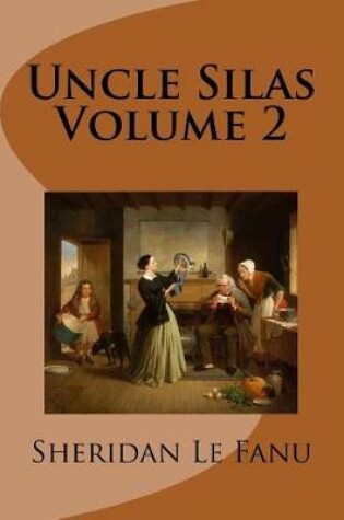 Cover of Uncle Silas Volume 2