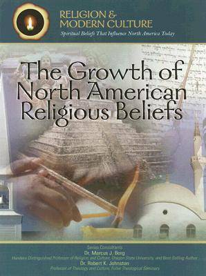 Book cover for The Growth of North American Religious Beliefs