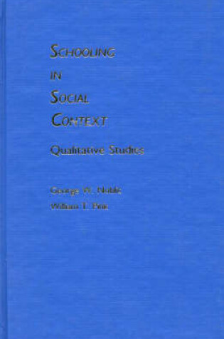 Cover of Schooling in Social Context