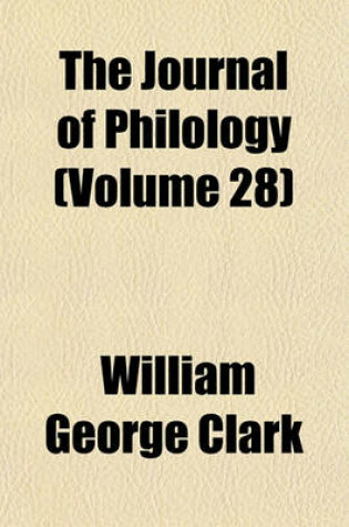 Cover of The Journal of Philology (Volume 28)