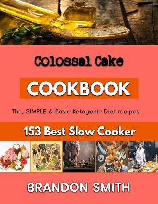 Book cover for Colossal Cake