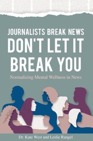 Cover of Journalists Break News