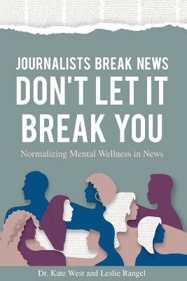 Book cover for Journalists Break News