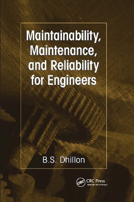 Book cover for Maintainability, Maintenance, and Reliability for Engineers