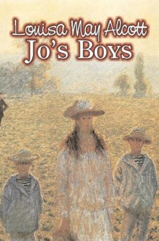 Cover of Jo's Boys by Louisa May Alcott, Fiction, Family, Classics